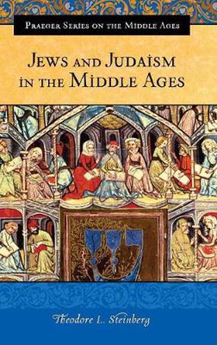 Cover image for Jews and Judaism in the Middle Ages