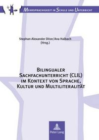 Cover image for Bilingualer Sachfachunterricht (CLIL) im Kontext von Sprache, Kultur und Multiliteralitaet