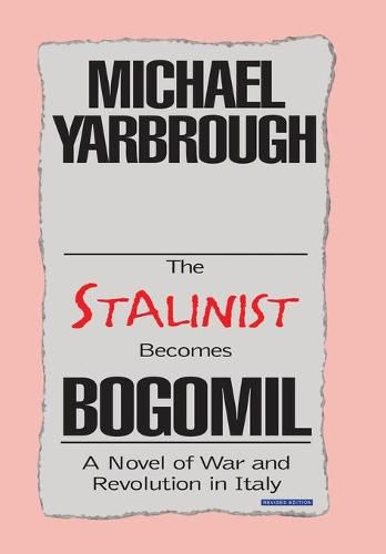 Cover image for The Stalinist Becomes Bogomil: Revised Edition