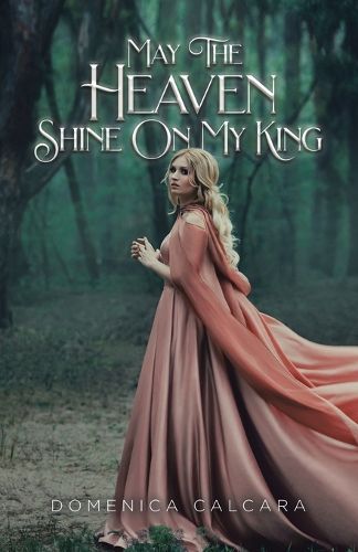 Cover image for May The Heaven Shine On My King