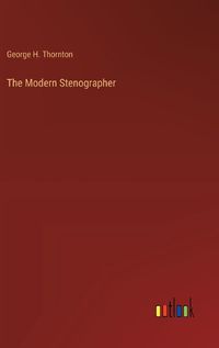 Cover image for The Modern Stenographer