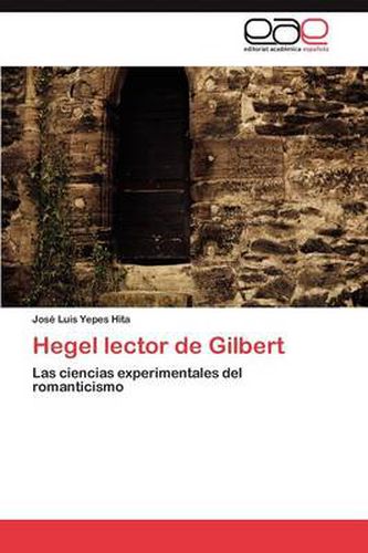 Hegel lector de Gilbert