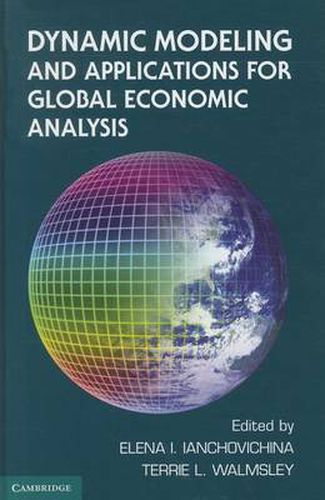 Cover image for Dynamic Modeling and Applications for Global Economic Analysis