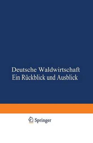 Cover image for Deutsche Waldwirtschaft: Ein Ruckblick Und Ausblick