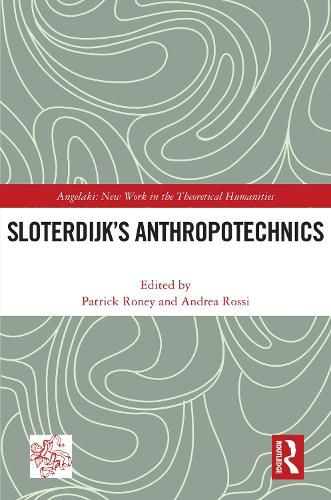 Sloterdijk's Anthropotechnics