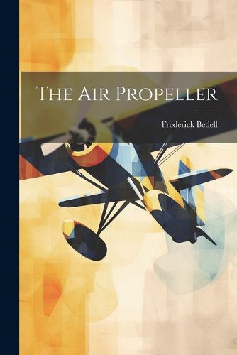 Cover image for The Air Propeller