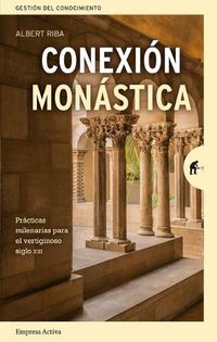Cover image for Conexion Monastica
