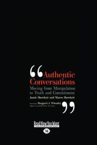 Cover image for Authentic Conversations: Moving from Manipulating to Truth and Commitment