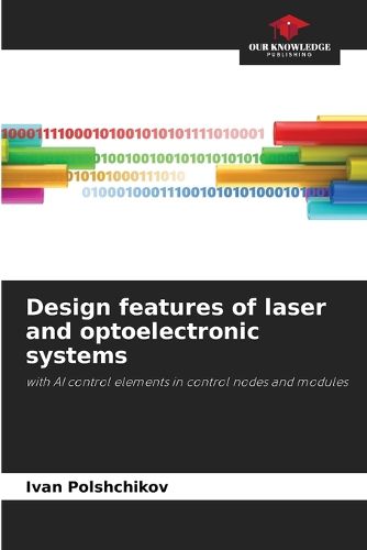 Cover image for Design features of laser and optoelectronic systems