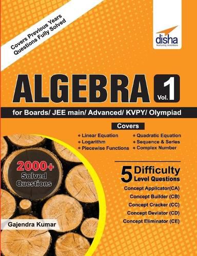 Cover image for Algebra for Boards/ Jee Main/ Advanced/ Olympiads/ Kvpy