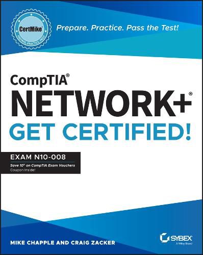 CompTIA Network+ CertMike: Prepare. Practice. Pass  the Test! Get Certified! Exam N10-008