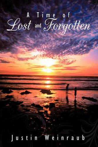 Cover image for A Time of Lost and Forgotten