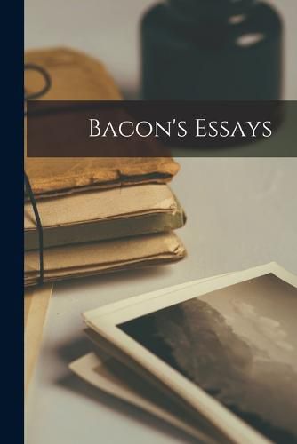 Cover image for Bacon's Essays