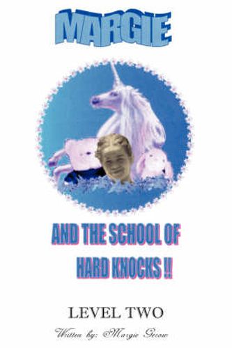 Cover image for Margie and the School of Hard Knocks: Level Two