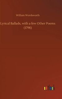 Cover image for Lyrical Ballads, with a few Other Poems (1798)