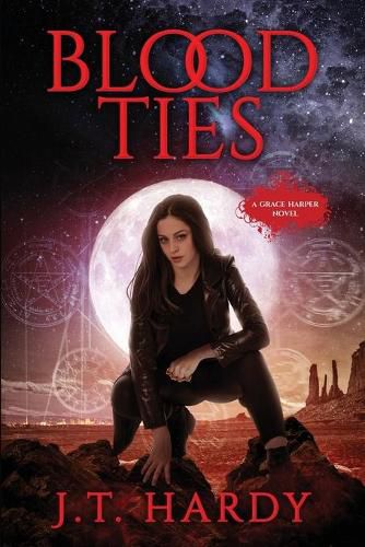 Cover image for Blood Ties: A Grace Harper Novel