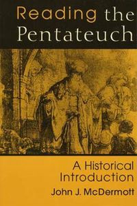 Cover image for Reading the Pentateuch: An Historical Introduction