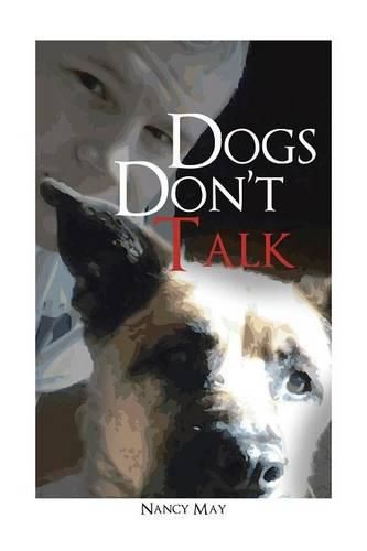 Cover image for Dogs Don't Talk