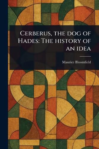 Cover image for Cerberus, the Dog of Hades