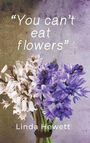 Cover image for You Can't Eat Flowers