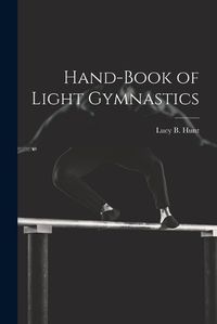 Cover image for Hand-Book of Light Gymnastics