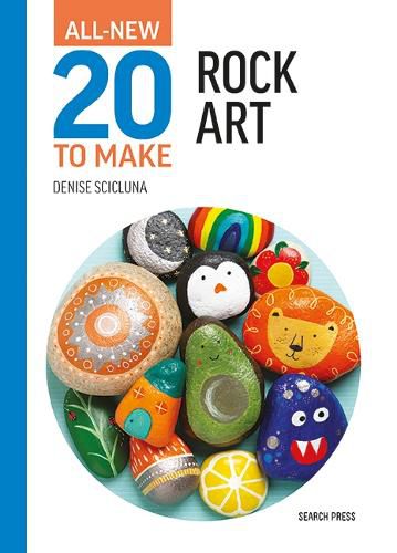 Cover image for All-New Twenty to Make: Rock Art