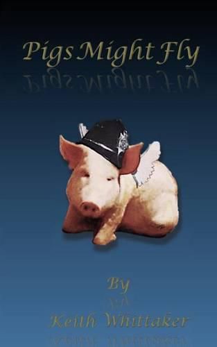 Cover image for Pigs Might Fly
