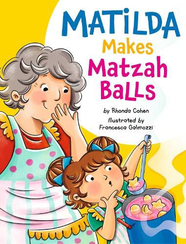 Cover image for Matilda Makes Matzah Balls