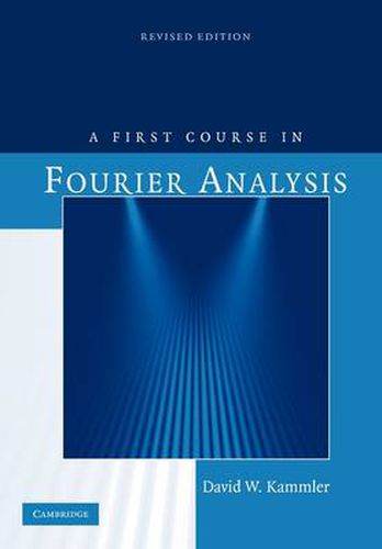 Cover image for A First Course in Fourier Analysis