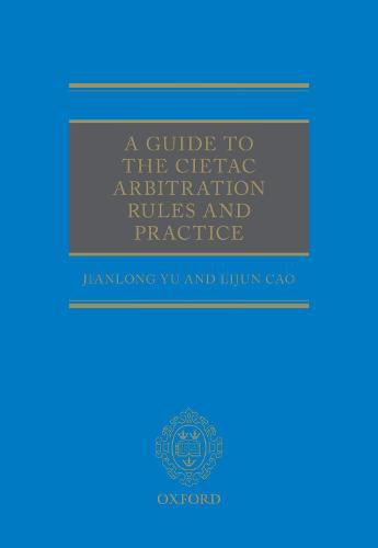 Cover image for A Guide to the CIETAC Arbitration Rules