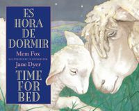 Cover image for Time For Bed: Es Hora de Dormir - Bilingual Board Book