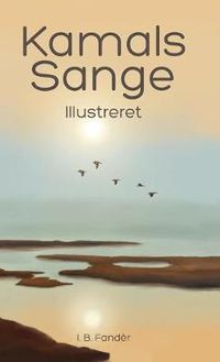 Cover image for Kamals Sange: Illustreret