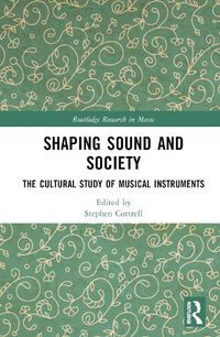 Cover image for Shaping Sound and Society