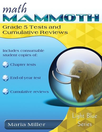 Cover image for Math Mammoth Grade 5 Tests and Cumulative Reviews