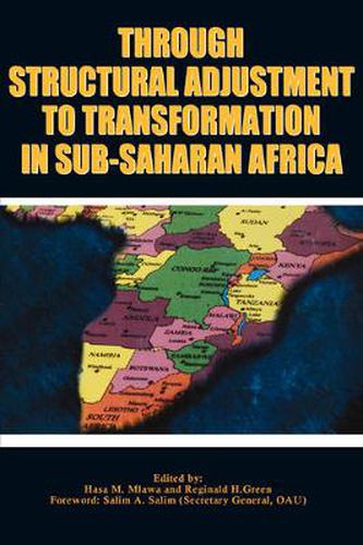 Cover image for Through Structural Adjustment to Transformation in Sub-Saharan Africa