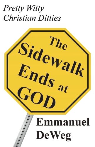 Cover image for The Sidewalk Ends at GOD
