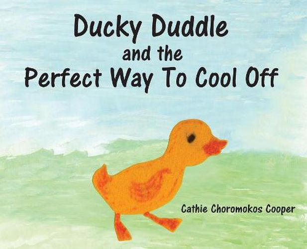 Cover image for Ducky Duddle and the Perfect Way To Cool Off