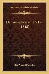 Cover image for Der Ausgewiesene V1-2 (1848)