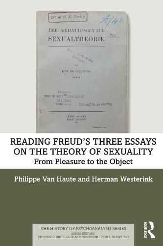 Cover image for Reading Freud's Three Essays on the Theory of Sexuality: From Pleasure to the Object