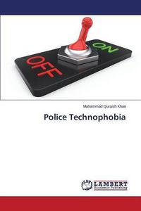 Cover image for Police Technophobia