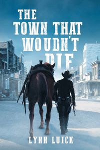 Cover image for The Town That Wouldn't Die