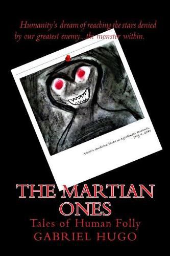 Cover image for The Martian Ones: Tales of Human Folly