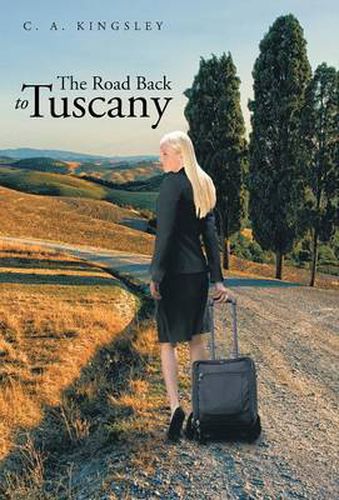 Cover image for The Road Back to Tuscany