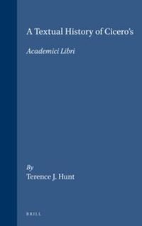 Cover image for A Textual History of Cicero's Academici Libri
