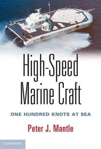 Cover image for High-Speed Marine Craft: One Hundred Knots at Sea