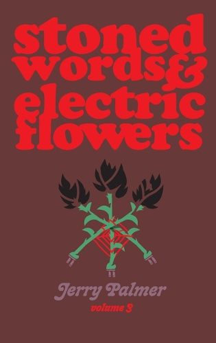 Cover image for Stoned Words & Electric Flowers Vol. 3