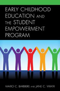 Cover image for Early Childhood Education and the Student Empowerment Program