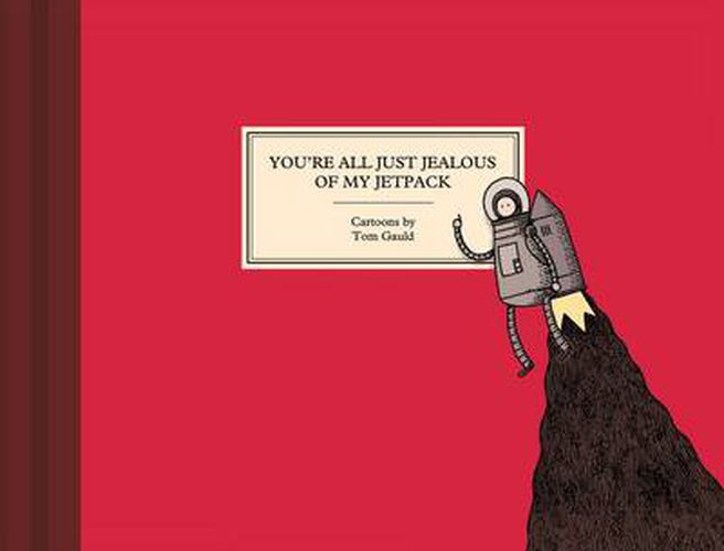 Cover image for You're All Just Jealous of My Jetpack