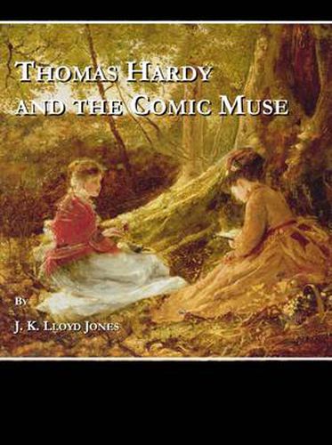 Cover image for Thomas Hardy and the Comic Muse