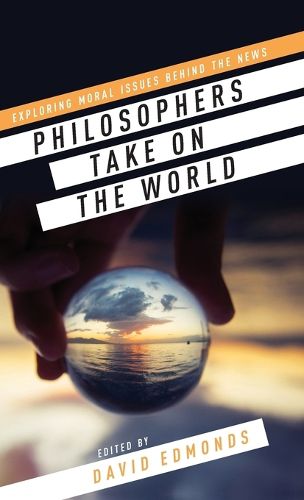 Philosophers Take On the World